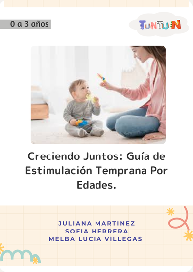 Creciendo Juntos: Guía de Estimulación Temprana para tu Bebé